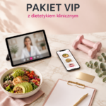 Pakiet VIP Fit Kobietka z dietetykiem klinicznym: konsultacja online, plan diety i treningu